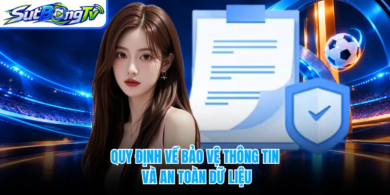 Quy định về bảo vệ thông tin và an toàn dữ liệu